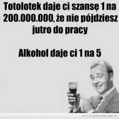 hacerking - #heheszki #alkohol #totolotek #humorobrazkowy