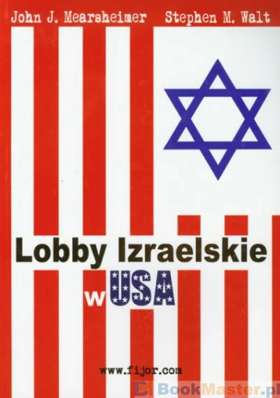 wiecejszatana - Poszukuję: Lobby izraelskie w USA John Mearsheimer, Stephen Walt 
Ks...
