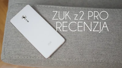 Pirzu - I jest recenzja flagowca ZUK z2 pro - klik żeby obejrzeć recenzję ( ͡° ͜ʖ ͡°)...