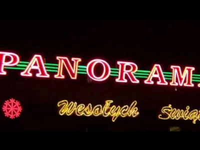 A.....o - Neon PANORAMA można zobaczyć na dachu pawilonu handlowego przy ulicy Legion...