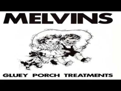 tomwolf - Melvins - Gluey Porch Treatments (Full Album)
#muzykawolfika #muzyka #meta...