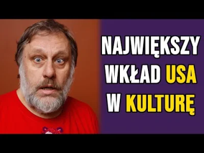 wojna_idei - Największy wkład USA w światową kulturę
Slavoj Žižek o największym wkła...