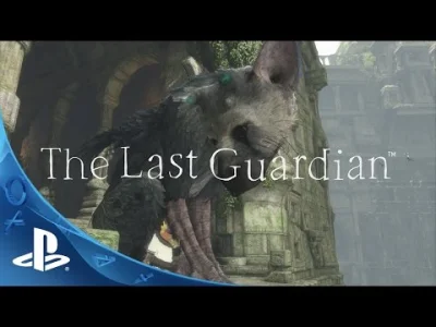 E.....e - #thelastguardian 
The Last Guardian też wygląda świetnie