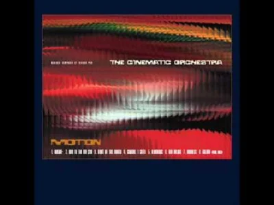 ZjemCiKeczup - #muzyka #thecinematicorchestra #muzykaelektroniczna

The Cinematic O...