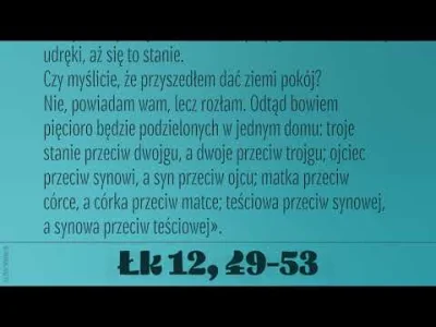 InsaneMaiden - 18 sierpnia 2019
Niedziela - XX Niedziela zwykła 

(Łk 12, 49-53)
...