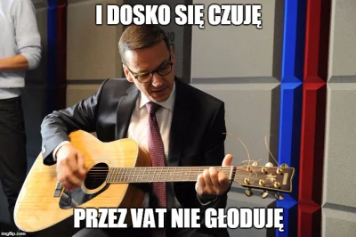 ralfik_malinka - #morawieckisings #morawiecki #vat