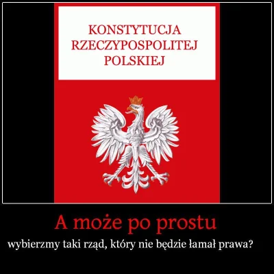 k1fl0w - A może na początek potrzebny nam po prostu rząd, który nie będzie łamał kons...