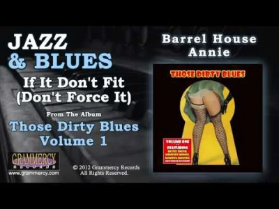 cheeseandonion - #muzyka #30s #dirtyblues #starocie 

Barrel House Annie - If It Do...