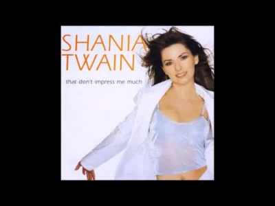 HeavyFuel - Shania Twain - That Don't Impress Me Much (Dance Mix Edit)
#muzyka #90s ...