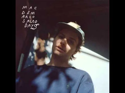 transcendentalnekrojeniechleba - Mac DeMarco - Goodbye Weekend

do widzenia pan wee...