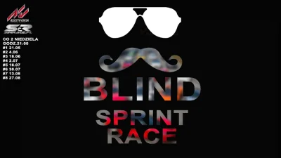 rauf - już dziś debiutują nasze nowe zawody BLIND SPRINT RACE 

Wyścigi w ciemno, w...