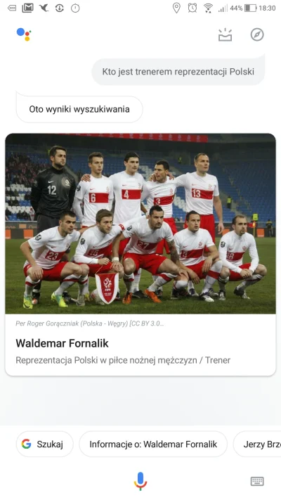 nynu - #asystentgoogle wie kto jest trenerem reprezentacji Polski xD 
#reprezentacja