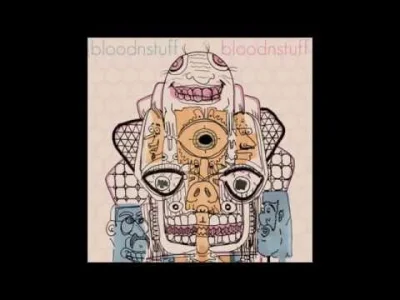 Tooth - Bloodnstuff (serio) - The Cow People 
#stonerrock #muzyka #rock