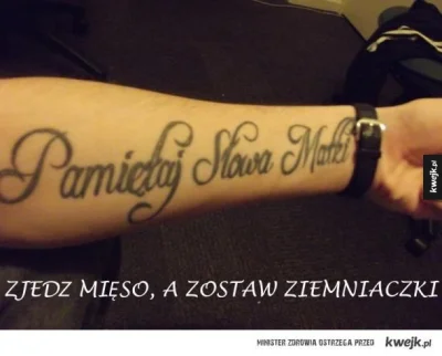 d.....1 - #heheszki #seba #slowamatki #tatuaze #ziemniaczkiniemusisz