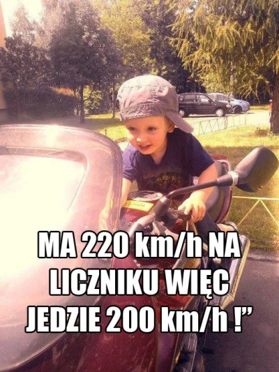 Kulavvy - Zasada z dzieciństwa nr 1 - jedzie o 20 km/h mniej niż ma na blacie. 

#dzi...