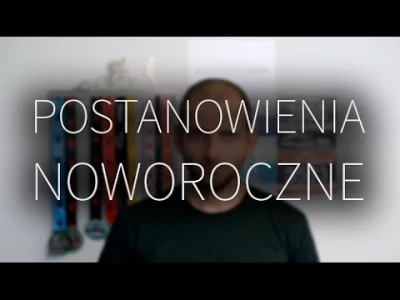 g.....i - Zauważyłem, że trochę ludzi wrzuca tutaj noworoczne postanowienia (głównie ...