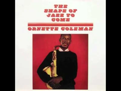 pointlessnickname - Autor: Ornette Coleman 
Album: The Shape of Jazz to Come
Utwór:...