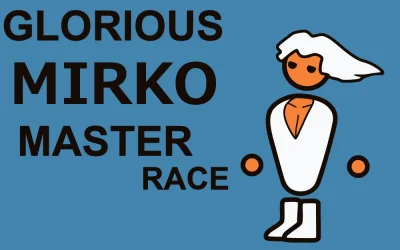 Komoszek - #tylkomirko #gloriousmirkomasterrace #wmoimsercutylkomirko