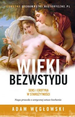 IMPERIUMROMANUM - RECENZJA: WIEKI BEZWSTYDU. S--S I E-----A W STAROŻYTNOŚCI

Książk...