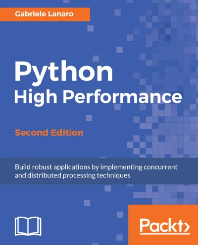 konik_polanowy - Dzisiaj wielkie zaskoczenie Python High Performance - Second Edition...