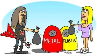 gorzka - #metal #humorobrazkowy #plastik #ekologia



A czy Wy segregujecie śmieci?