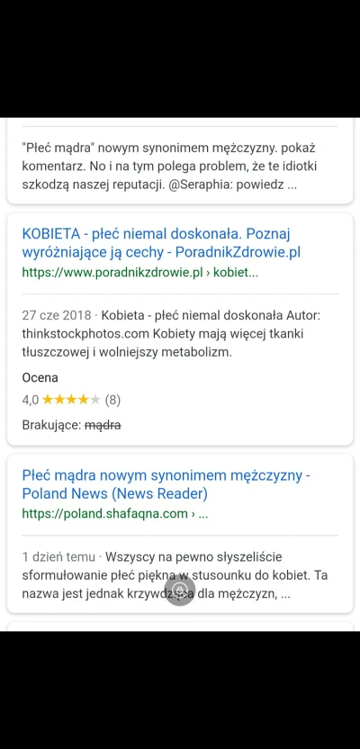 m.....3 - Wpisałem w google płeć mądra żeby sprawdzić czy faktycznie coś wyszukuje xD...