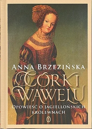 siekierki16 - #Anna #Brzezińska - Córki Wawelu - Regina jest prostą chłopką, dla któr...