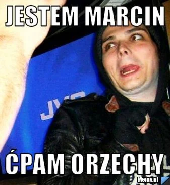 ludzik - @balatka: Czasem mówią też na mnie Marcin, zatem...