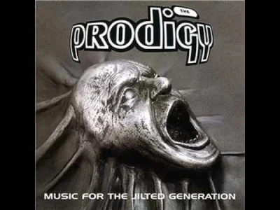 N.....y - Uwielbiam ten pulsujący bas. Włosy na plecach stajo dęba :)
The Prodigy - ...