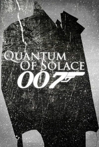 aleosohozi - 007 Quantum of Solace
#plakatyfilmowe #quantumofsolace