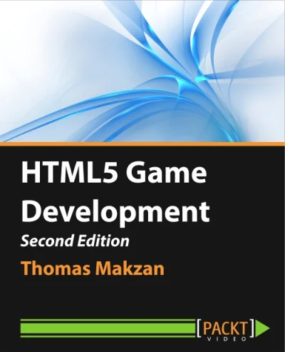 konik_polanowy - Dzisiaj HTML5 Game Development - Second Edition [Video] (Wednesday, ...