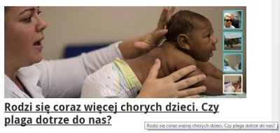 rzedzian - Tajemnicza choroba dzieci, robią się czarne? #heheszki #interia 

SPOILE...