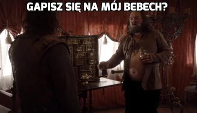 trebeter - #humor #humorobrazkowy #chlopakizbarakow #got