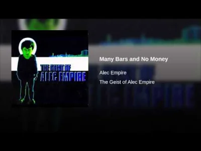 bscoop - Alec Empire - Many Bars And No Money [Niemcy, 1996]
#futurejazz #nujazz #mi...