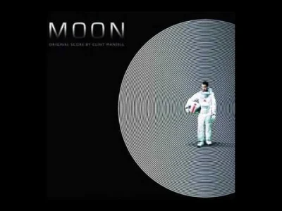 mala_kropka - Clint Mansell - Welcome to Lunar Industries (2009) z "Moon"
#muzyka #s...