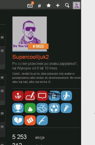 Supercoolljuk2 - I co dzieciaki, na Wykopku od 9 lat prawie

#ljuk #wykop