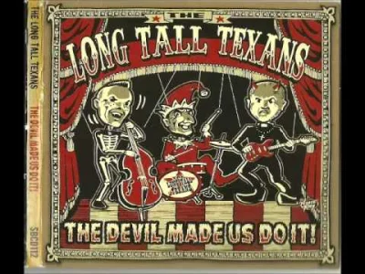 rotten_roach - Long Tall Texans-Sex & Beer & #psychobilly