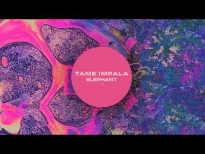 G.....s - Tame Impala - Elephant
#muzyka