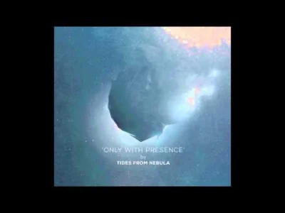 tei-nei - #muzyka #postrock #tidesfromnebula #teimusic
Tides From Nebula - Only With...