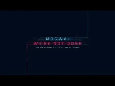 Piezoreki - Mogwai - We're Not Done
 
#muzyka #alternativerock #shoegaze #postrock ...