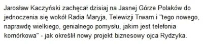 LukaszW - #kaczynski się cieszy z nowej technologii, jaką jest telefonia komórkowa :D...