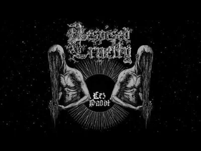 AGS__K - Despised Cruelty - Łez Padół
album z wczoraj

#metal #blackmetal #polskam...