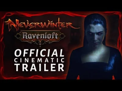 Derol - Do Neverwinter Online trafił nowy moduł - Ravenloft. Trzeba przyznać, że prez...