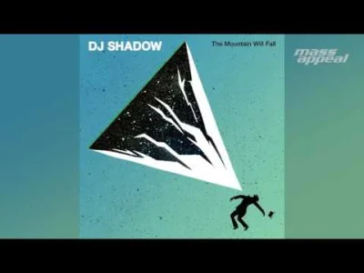 toldii - DJ Shadow - The Mountain Will Fall

#muzyka #muzykaelektroniczna #abstract...