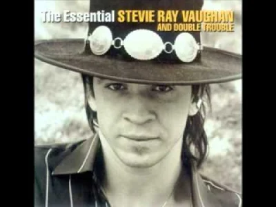T.....7 - Stevie królu złoty (｡◕‿‿◕｡). Jeśli chodzi o granie na gitarze to SRV i Hend...