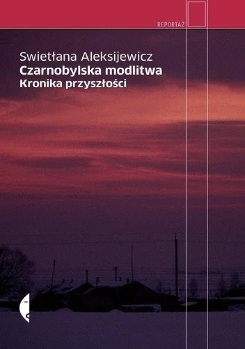 maciup - 985 - 1 = 984

Tytuł: Czarnobylska modlitwa. Kronika przyszłości
Autor: S...