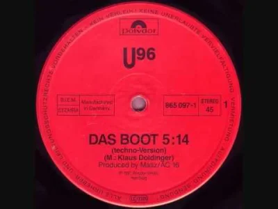 bergero00 - U96 - Das Boot [Polydor 513 185-1] Kto nie szanuje łodzi, ten nie ma co s...