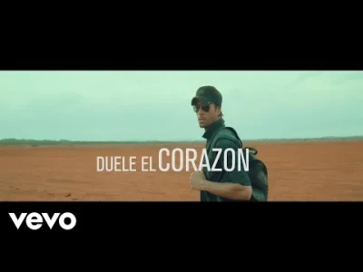 kwasnydeszcz - @Armand0: Enrique Iglesias - DUELE EL CORAZON