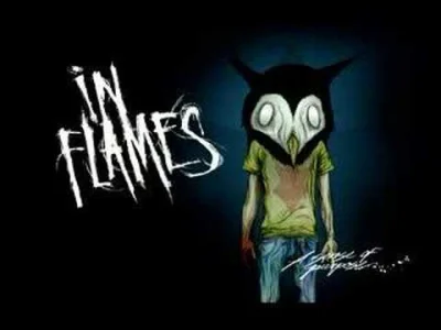 V.....3 - In Flames - The Chosen Pessimist

#inflames #muzyka #melodicdeathmetal