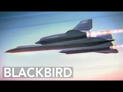 starnak - Why Was This Plane Invulnerable: The SR-71 Blackbird Story